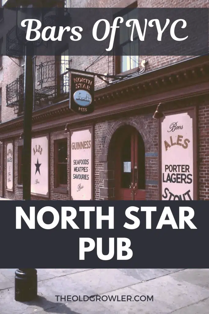 The history of The North Star Pub in the South Street Seaport area of Manhattan, NYC. A British pub in the USA.